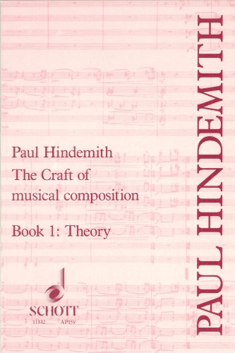 The Craft of Musical Composition: Theoretical Part. Band 1.: Book One, Theory (Tap/159)
